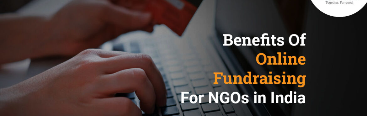 benefits of online fundraising for ngo in india