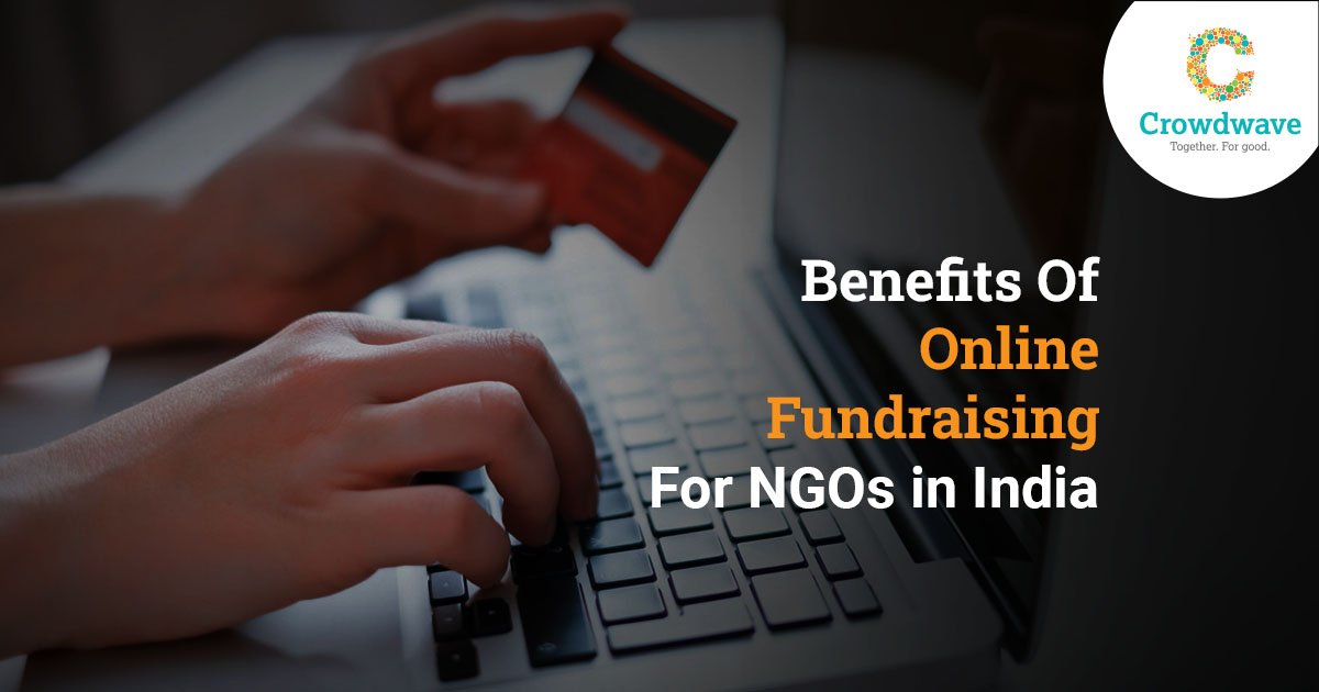 benefits of online fundraising for ngo in india