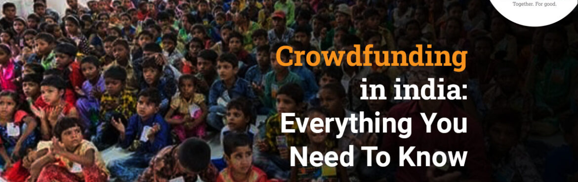 crowdfunding in india everything you need to know
