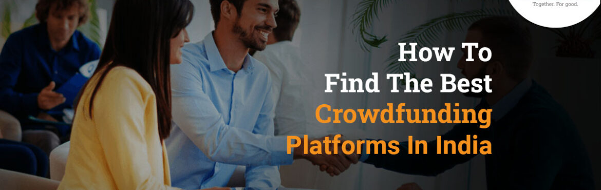 how to find best crowdfunding platforms in india