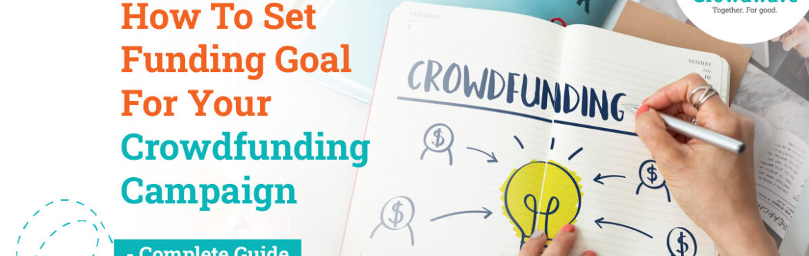 how to set crowdfunding campaign goal
