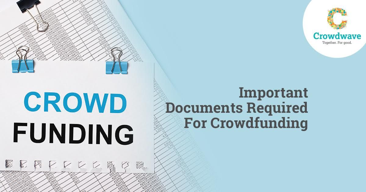 important documents required for crowdfunding