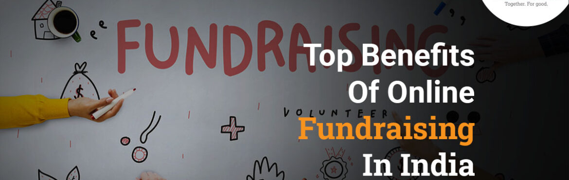 top benefits of online fundraising in india