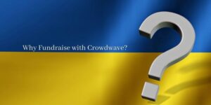 Why Fundraise with Crowdwave?