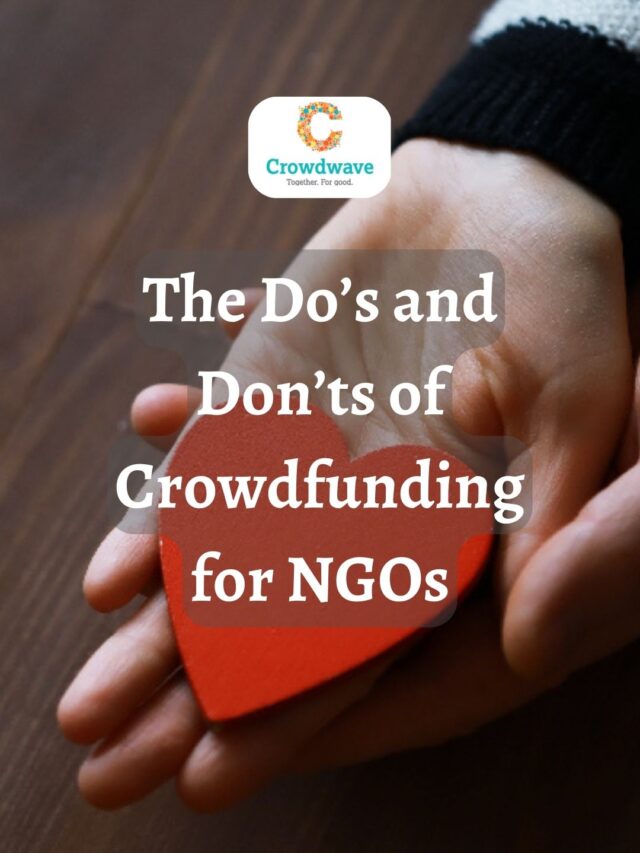 Do’s and Don’ts of Crowdfunding for NGOs