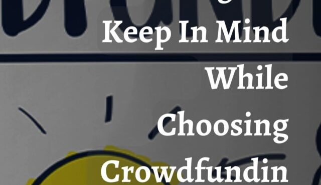 things to know while choosing crowdfunding platforms poster page