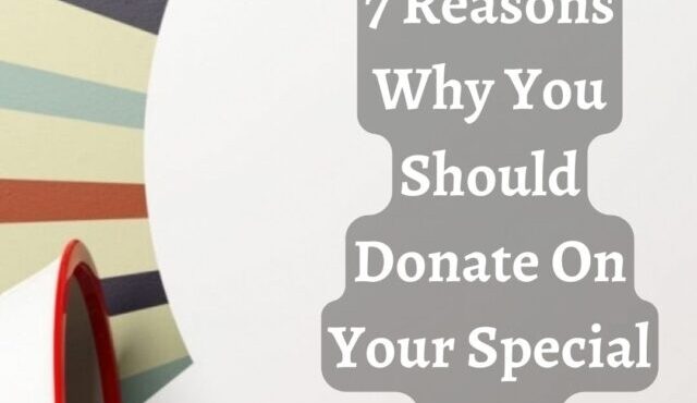 reasons why you should donate on your special days poster page