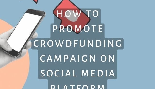 how to promote crowdfunding campaign on social media platform poster page