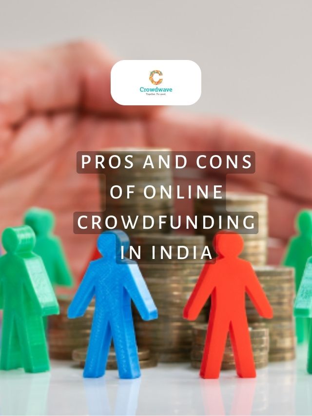 Pros and Cons of Online Crowdfunding in India