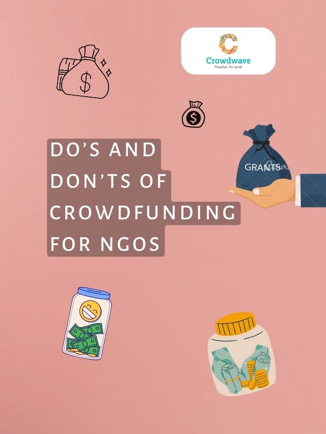 Do’s and Don’ts of Crowdfunding for NGOs