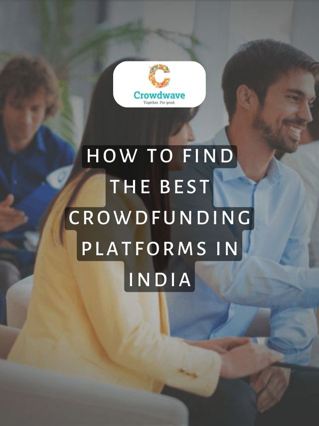 How To Find The Best Crowdfunding Platforms In India