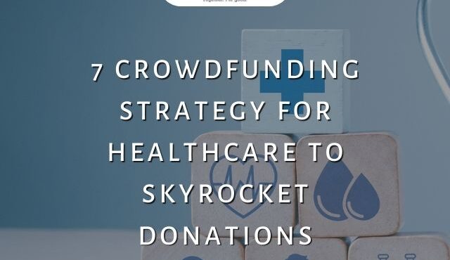 crowdfunding strategy for healthcare to skyrocket donations poster page